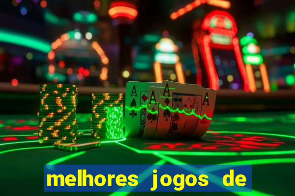 melhores jogos de ganhar dinheiro de verdade